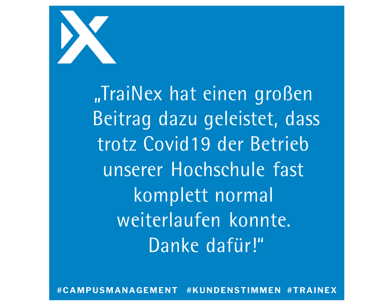 Kundenstimme Studienbetrieb, Campus Management System TraiNex